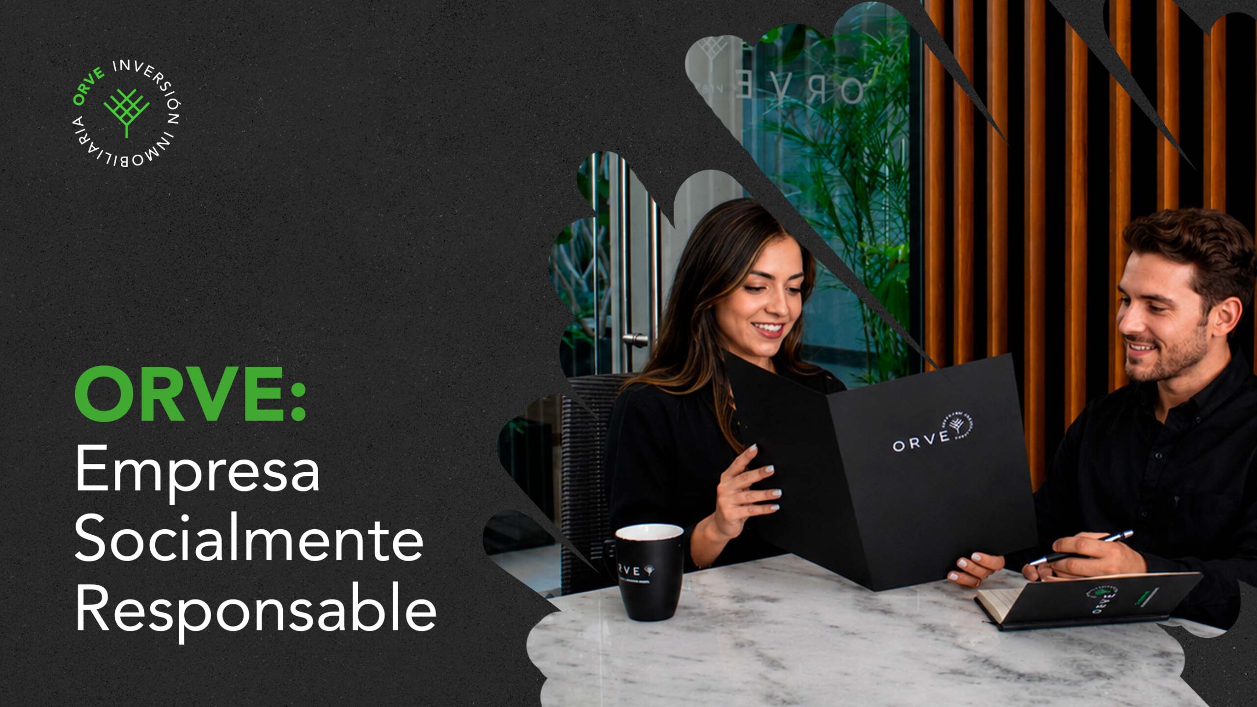 ORVE: Empresa Socialmente Responsable ORVE: Empresa Socialmente Responsable